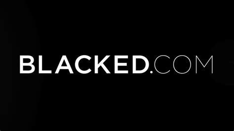 xxx blacked come|Free BLACKED Porn Videos: blacked.com